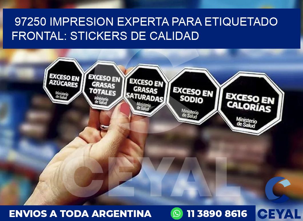 97250 IMPRESION EXPERTA PARA ETIQUETADO FRONTAL: STICKERS DE CALIDAD