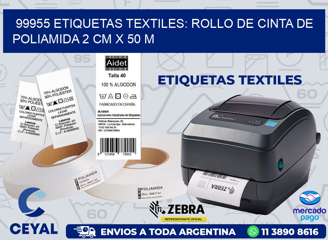 99955 ETIQUETAS TEXTILES: ROLLO DE CINTA DE POLIAMIDA 2 CM X 50 M