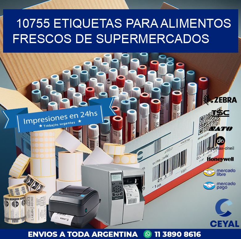 10755 ETIQUETAS PARA ALIMENTOS FRESCOS DE SUPERMERCADOS