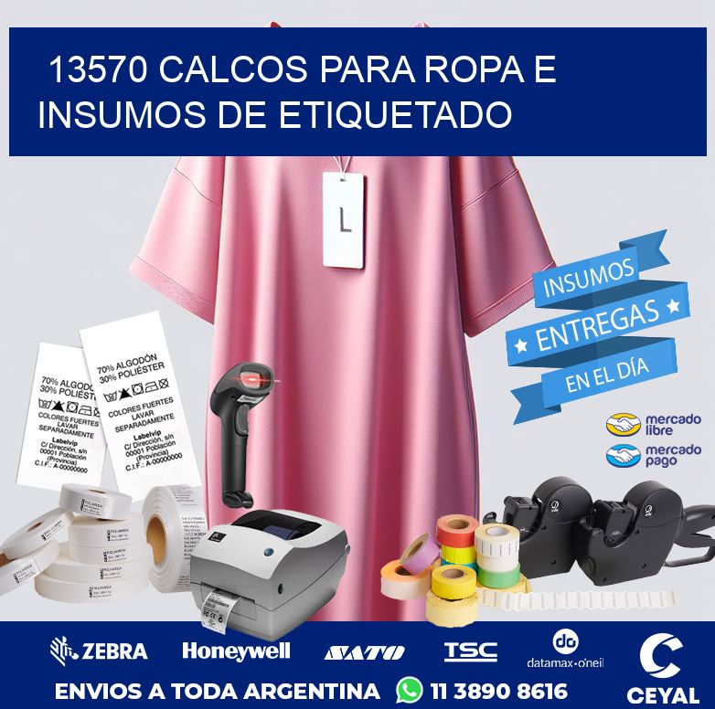 13570 CALCOS PARA ROPA E INSUMOS DE ETIQUETADO