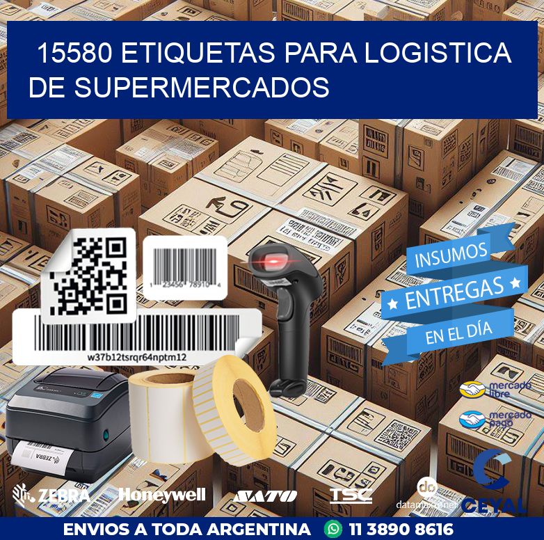 15580 ETIQUETAS PARA LOGISTICA DE SUPERMERCADOS