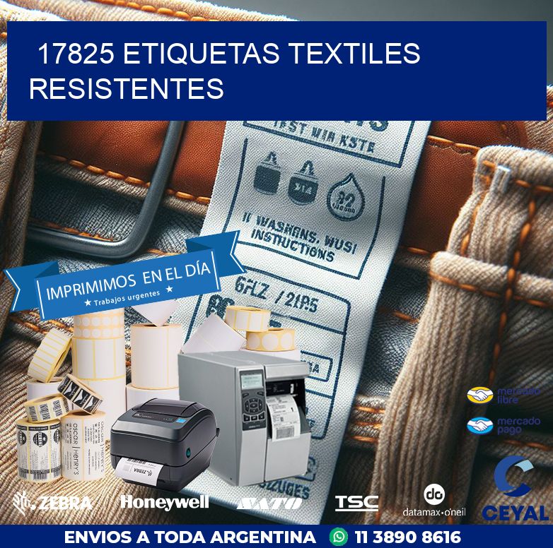 17825 ETIQUETAS TEXTILES RESISTENTES