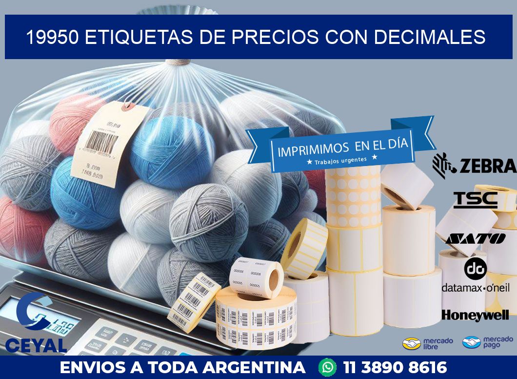 19950 ETIQUETAS DE PRECIOS CON DECIMALES