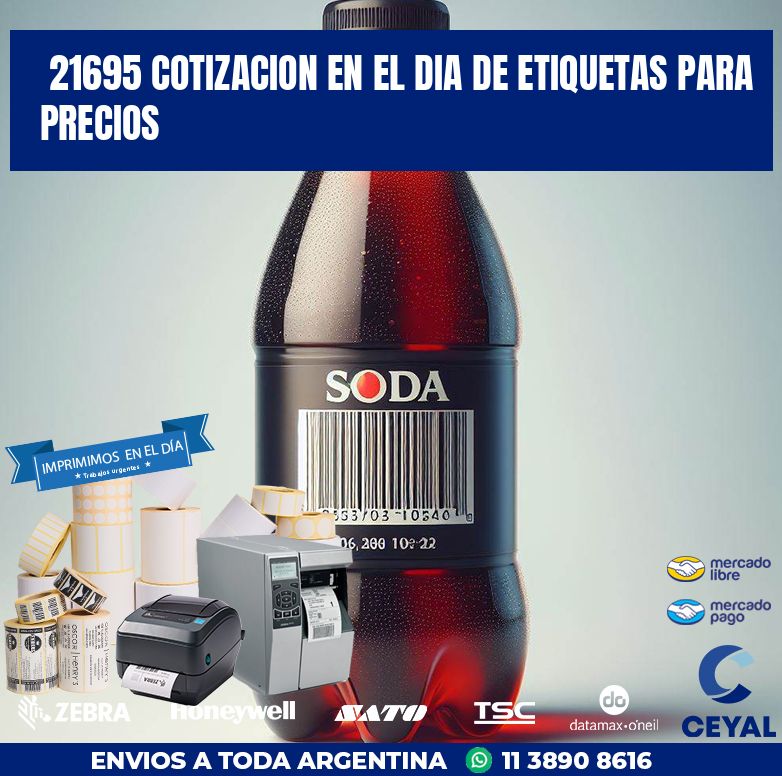 21695 COTIZACION EN EL DIA DE ETIQUETAS PARA PRECIOS