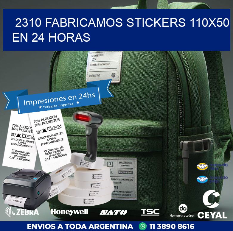 2310 FABRICAMOS STICKERS 110X50 EN 24 HORAS