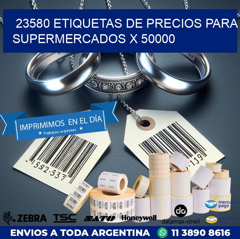 23580 ETIQUETAS DE PRECIOS PARA SUPERMERCADOS X 50000