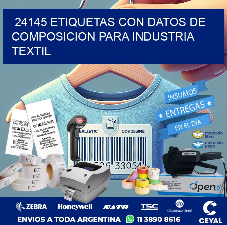 24145 ETIQUETAS CON DATOS DE COMPOSICION PARA INDUSTRIA TEXTIL