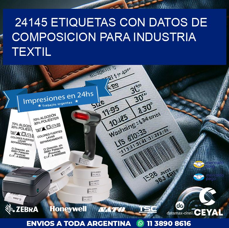 24145 ETIQUETAS CON DATOS DE COMPOSICION PARA INDUSTRIA TEXTIL