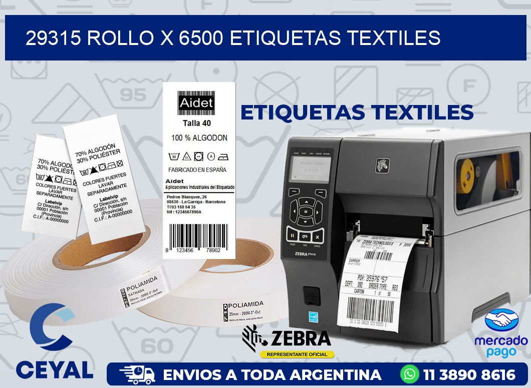 29315 ROLLO X 6500 ETIQUETAS TEXTILES