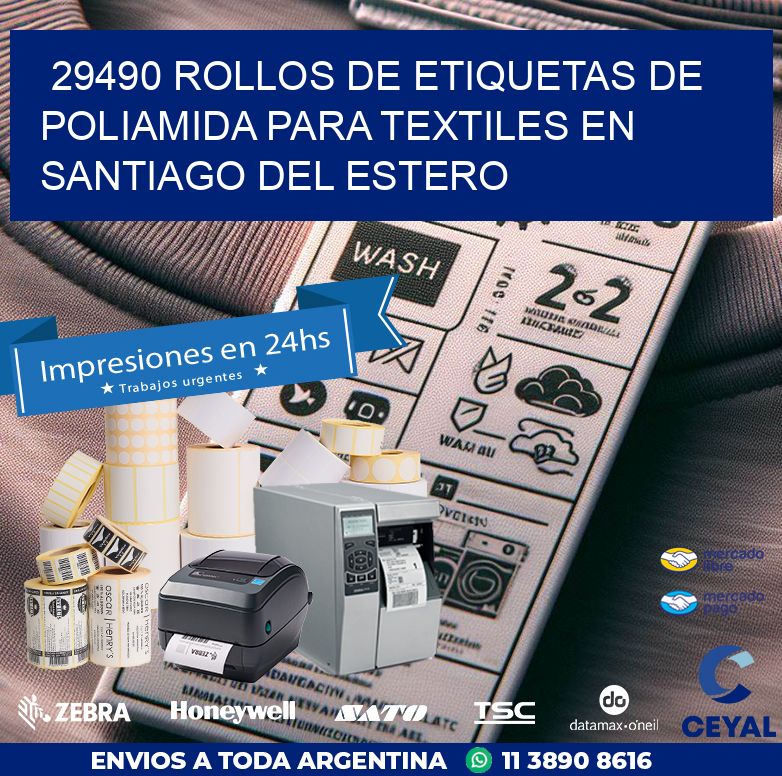29490 ROLLOS DE ETIQUETAS DE POLIAMIDA PARA TEXTILES EN SANTIAGO DEL ESTERO