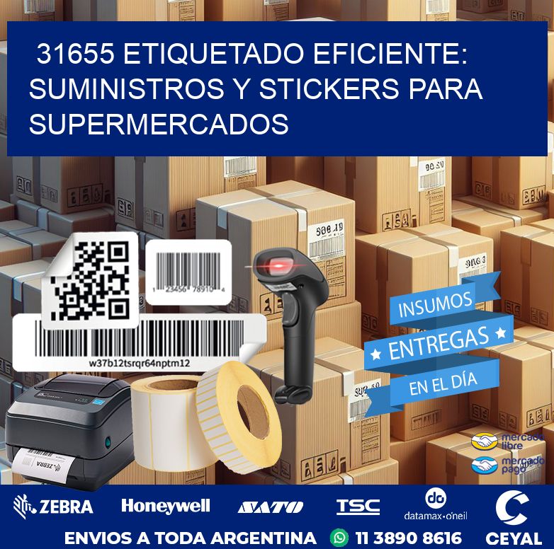 31655 ETIQUETADO EFICIENTE: SUMINISTROS Y STICKERS PARA SUPERMERCADOS