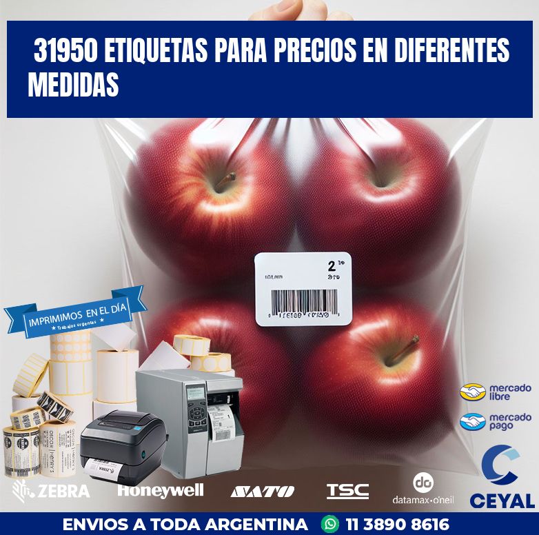 31950 ETIQUETAS PARA PRECIOS EN DIFERENTES MEDIDAS
