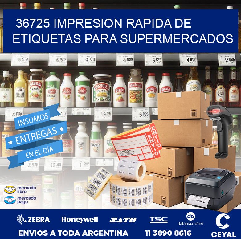 36725 IMPRESION RAPIDA DE ETIQUETAS PARA SUPERMERCADOS