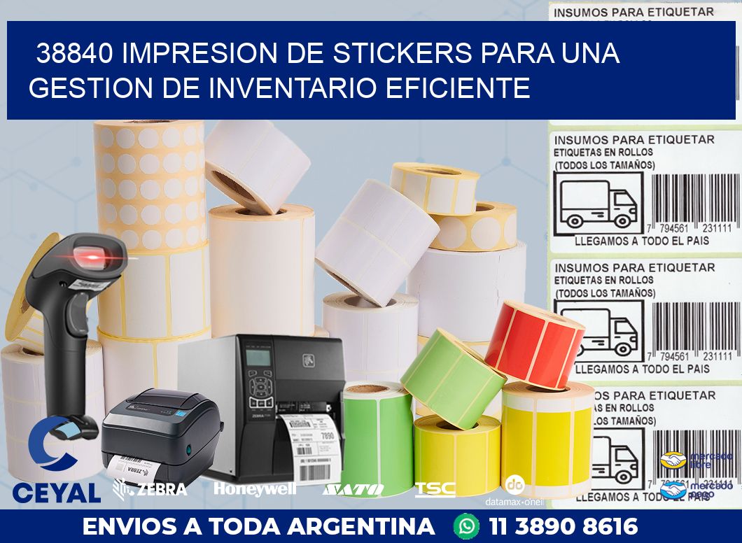 38840 IMPRESION DE STICKERS PARA UNA GESTION DE INVENTARIO EFICIENTE