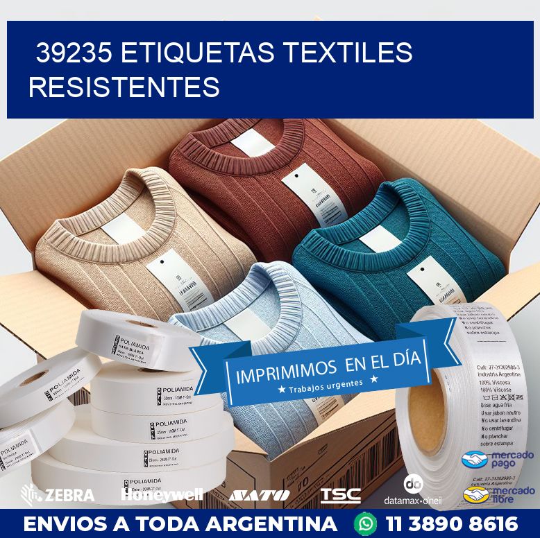 39235 ETIQUETAS TEXTILES RESISTENTES