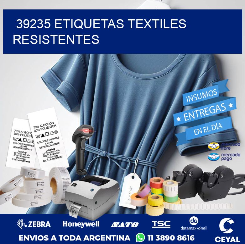 39235 ETIQUETAS TEXTILES RESISTENTES