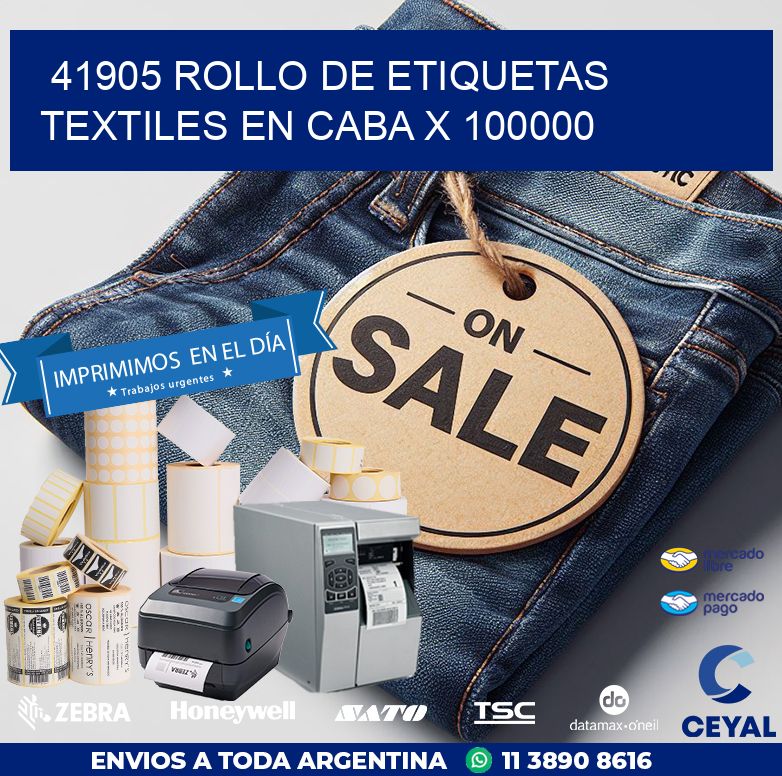 41905 ROLLO DE ETIQUETAS TEXTILES EN CABA X 100000