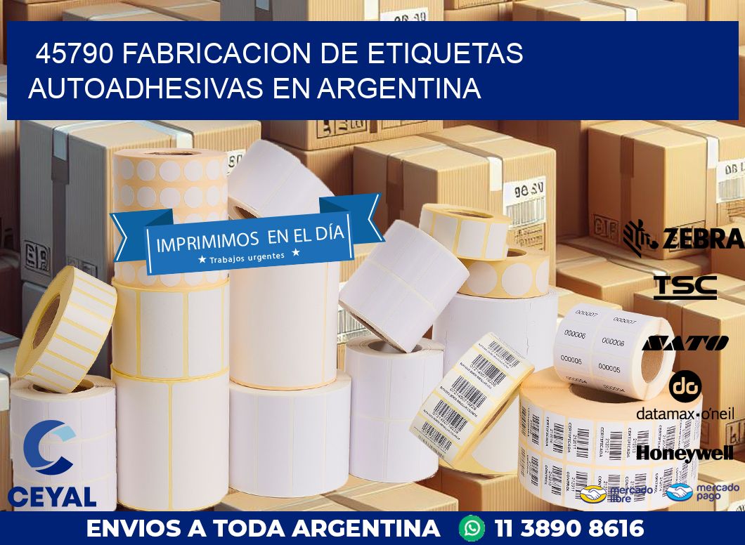 45790 FABRICACION DE ETIQUETAS AUTOADHESIVAS EN ARGENTINA