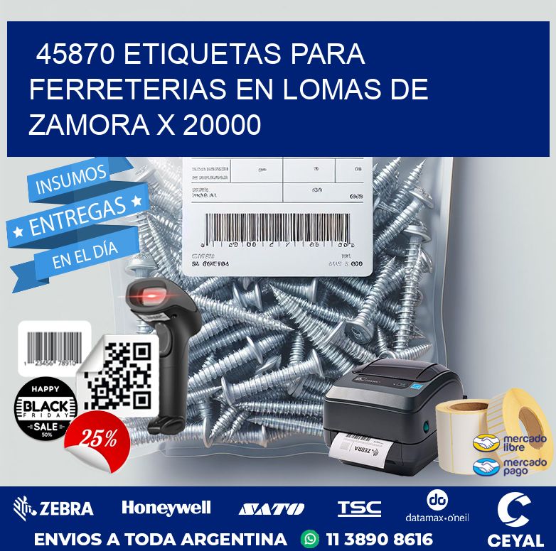 45870 ETIQUETAS PARA FERRETERIAS EN LOMAS DE ZAMORA X 20000