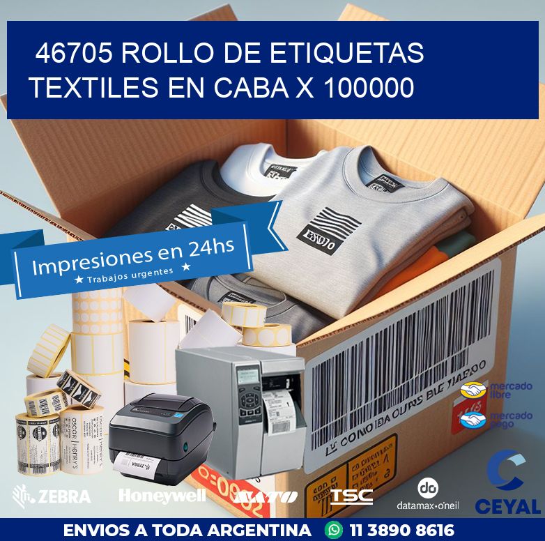 46705 ROLLO DE ETIQUETAS TEXTILES EN CABA X 100000
