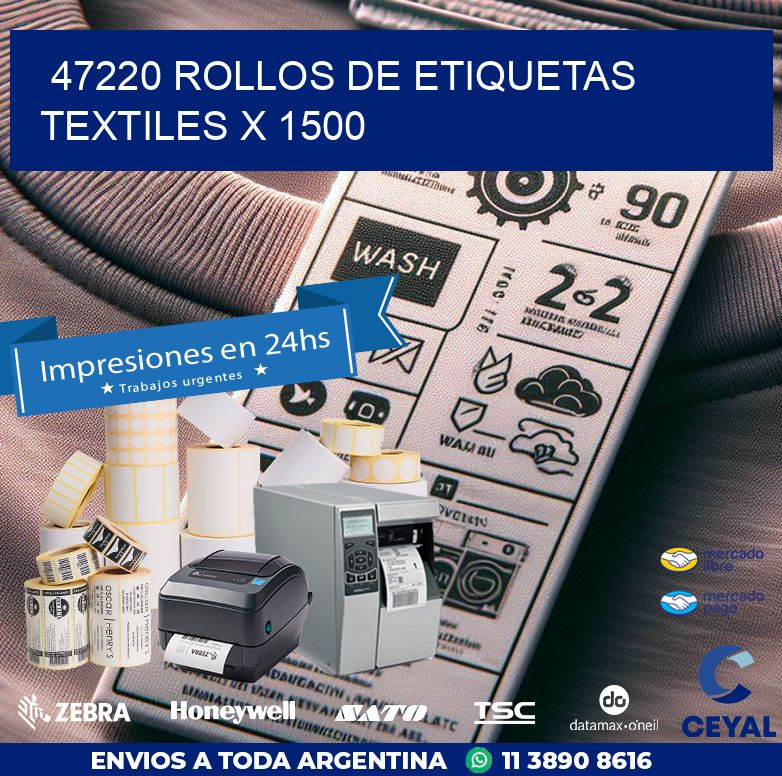 47220 ROLLOS DE ETIQUETAS TEXTILES X 1500