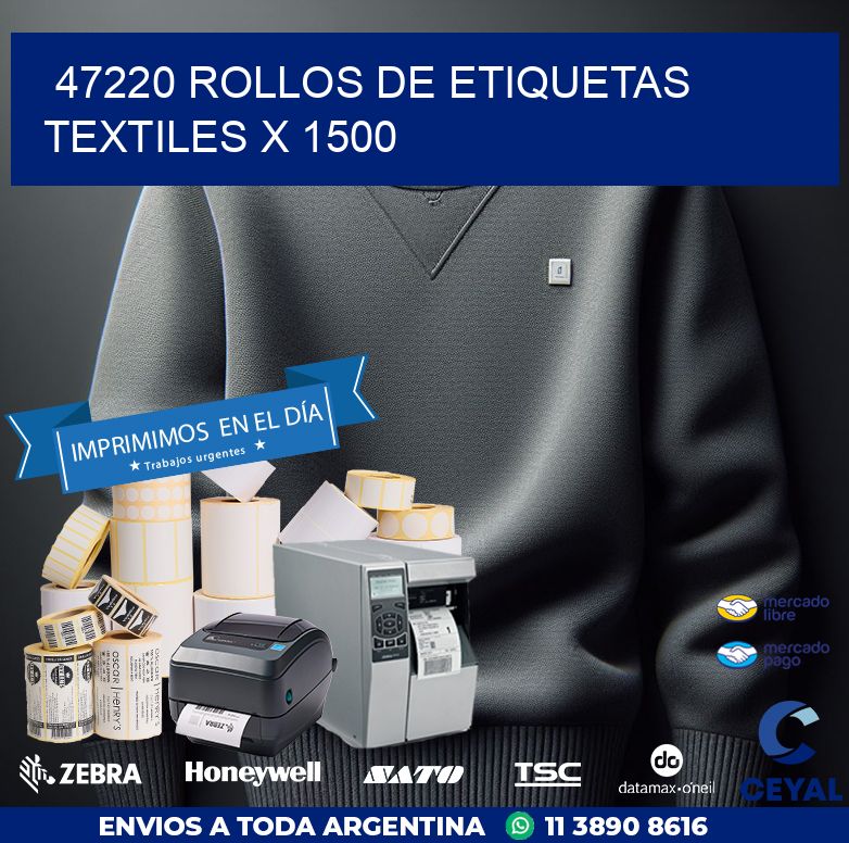 47220 ROLLOS DE ETIQUETAS TEXTILES X 1500