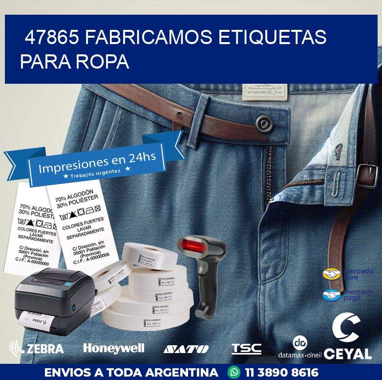 47865 FABRICAMOS ETIQUETAS PARA ROPA