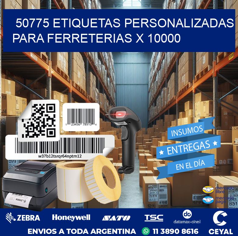 50775 ETIQUETAS PERSONALIZADAS PARA FERRETERIAS X 10000