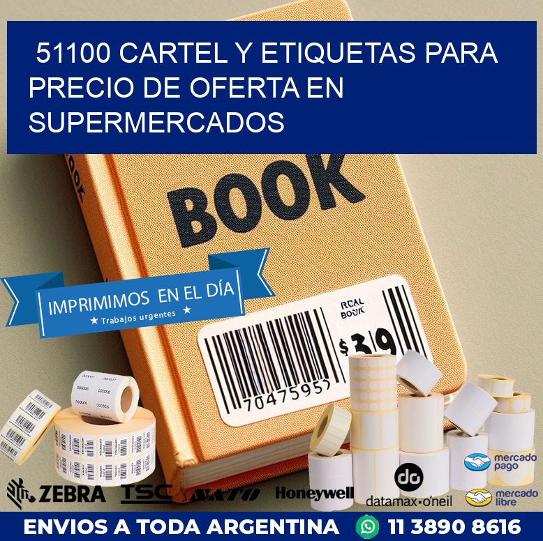 51100 CARTEL Y ETIQUETAS PARA PRECIO DE OFERTA EN SUPERMERCADOS