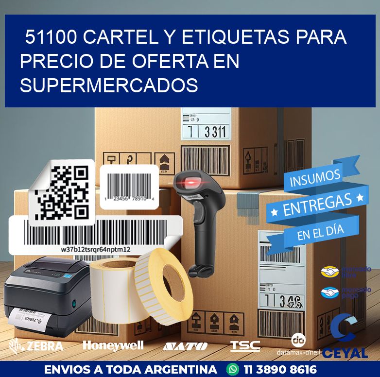 51100 CARTEL Y ETIQUETAS PARA PRECIO DE OFERTA EN SUPERMERCADOS