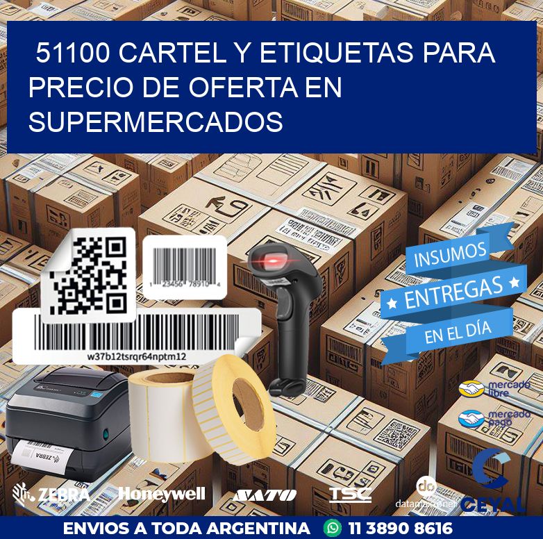 51100 CARTEL Y ETIQUETAS PARA PRECIO DE OFERTA EN SUPERMERCADOS