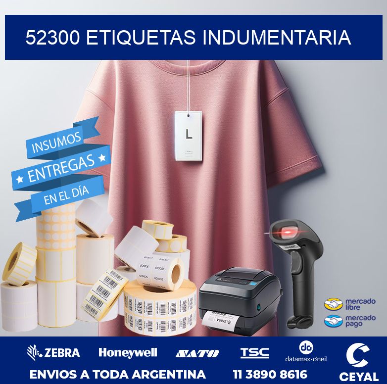 52300 ETIQUETAS INDUMENTARIA