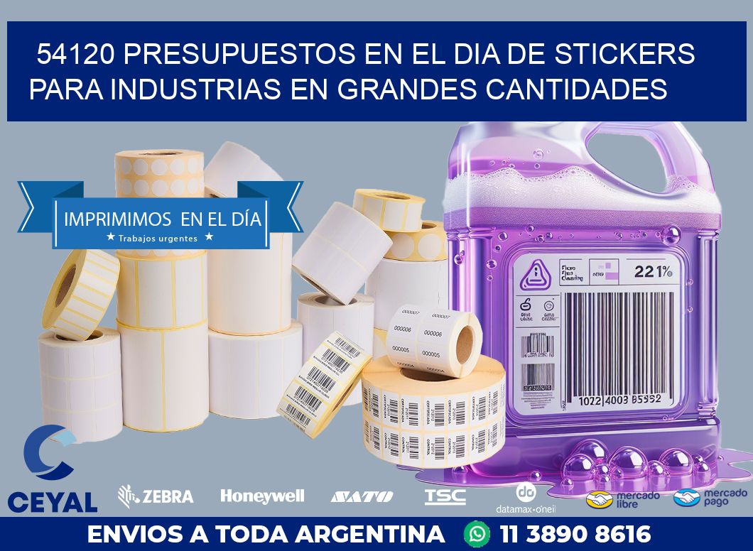 54120 PRESUPUESTOS EN EL DIA DE STICKERS PARA INDUSTRIAS EN GRANDES CANTIDADES