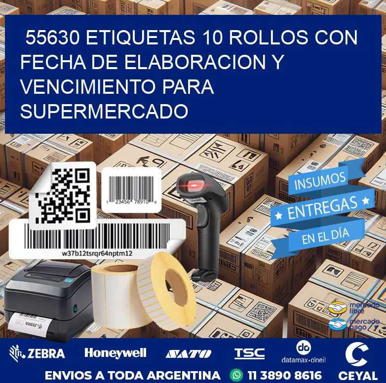 55630 ETIQUETAS 10 ROLLOS CON FECHA DE ELABORACION Y VENCIMIENTO PARA SUPERMERCADO