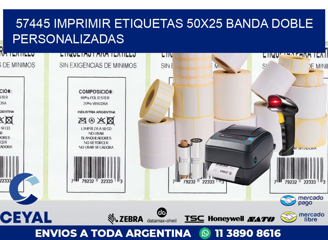 57445 IMPRIMIR ETIQUETAS 50X25 BANDA DOBLE PERSONALIZADAS