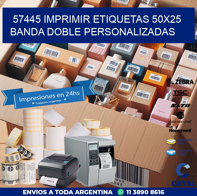 57445 IMPRIMIR ETIQUETAS 50X25 BANDA DOBLE PERSONALIZADAS