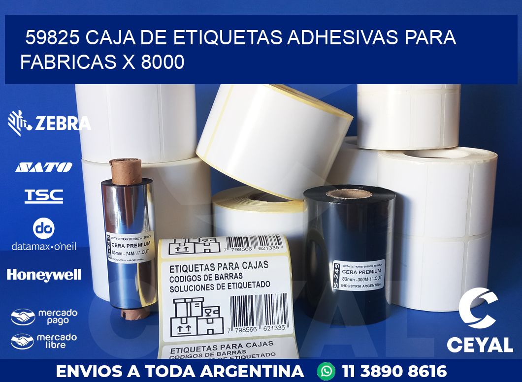 59825 CAJA DE ETIQUETAS ADHESIVAS PARA FABRICAS X 8000