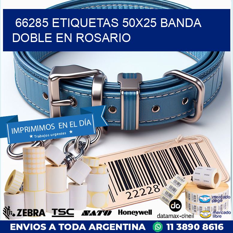 66285 ETIQUETAS 50X25 BANDA DOBLE EN ROSARIO