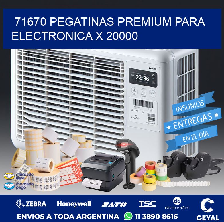 71670 PEGATINAS PREMIUM PARA ELECTRONICA X 20000