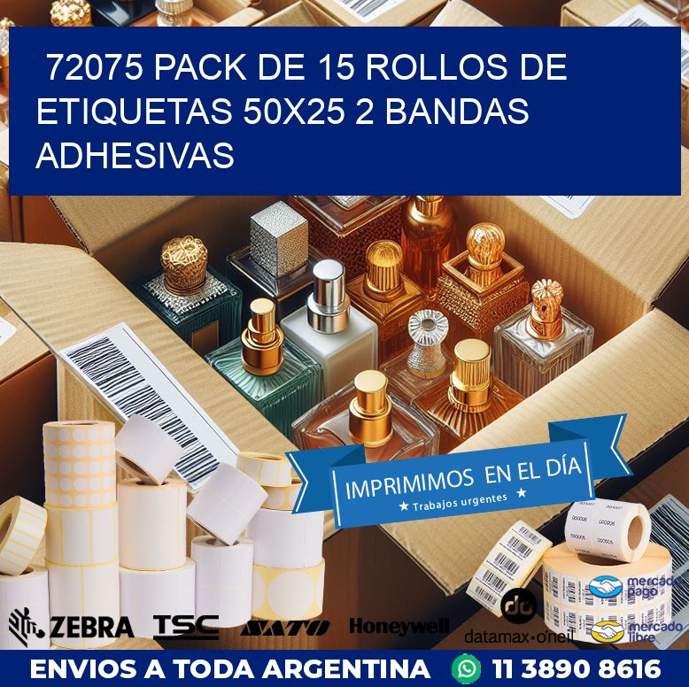 72075 PACK DE 15 ROLLOS DE ETIQUETAS 50X25 2 BANDAS ADHESIVAS