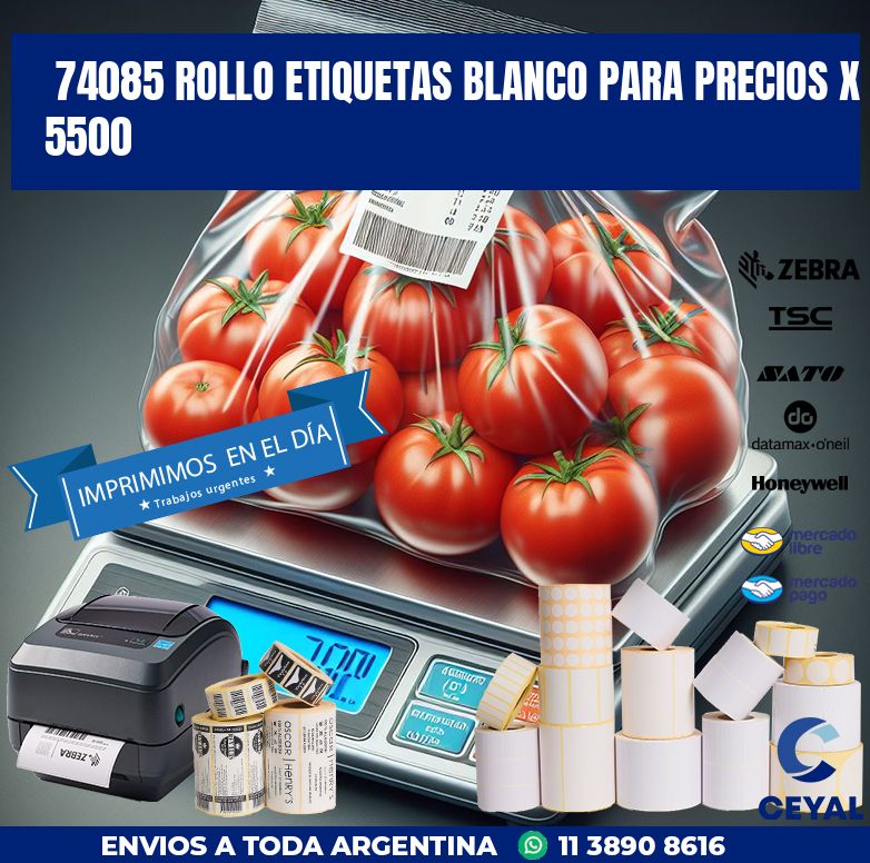 74085 ROLLO ETIQUETAS BLANCO PARA PRECIOS X 5500