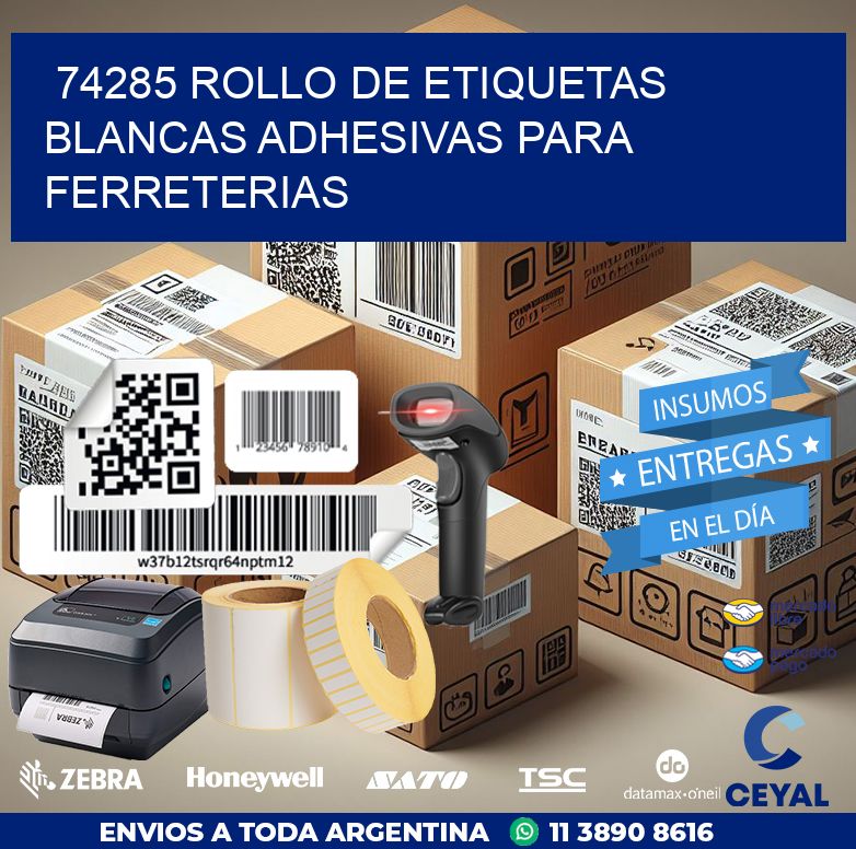 74285 ROLLO DE ETIQUETAS BLANCAS ADHESIVAS PARA FERRETERIAS