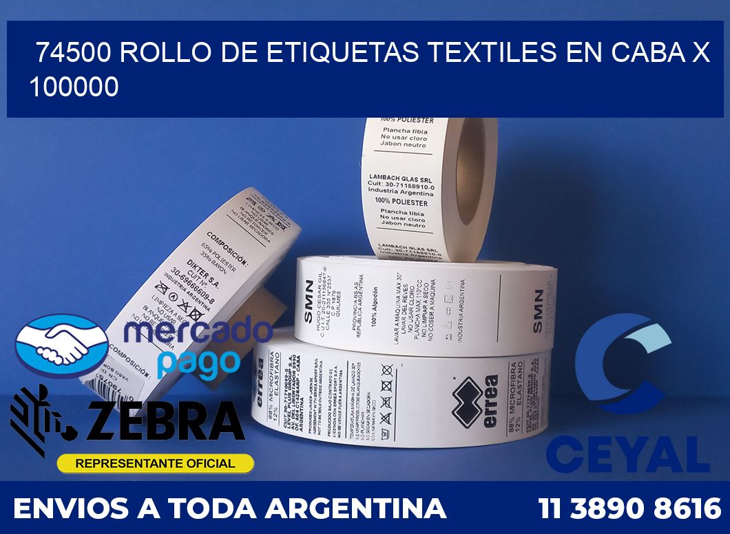 74500 ROLLO DE ETIQUETAS TEXTILES EN CABA X 100000