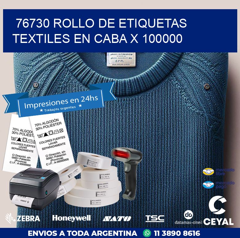 76730 ROLLO DE ETIQUETAS TEXTILES EN CABA X 100000