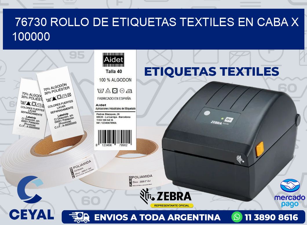 76730 ROLLO DE ETIQUETAS TEXTILES EN CABA X 100000