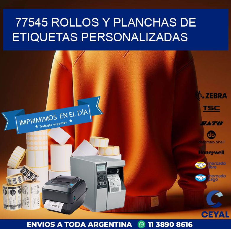 77545 ROLLOS Y PLANCHAS DE ETIQUETAS PERSONALIZADAS