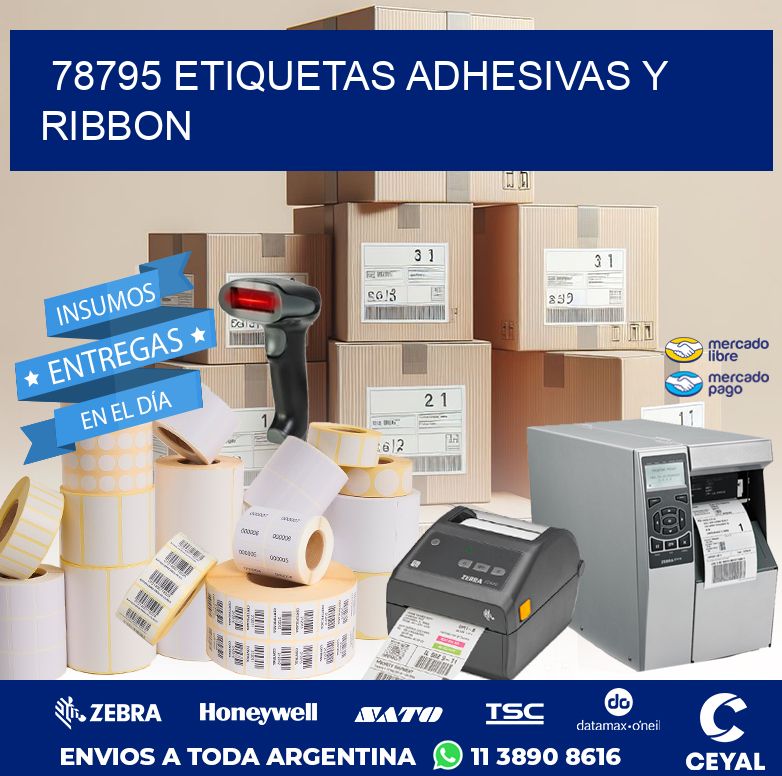 78795 ETIQUETAS ADHESIVAS Y RIBBON