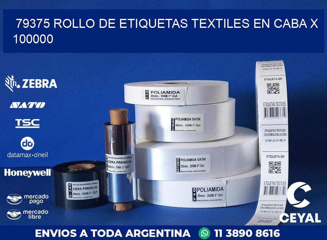 79375 ROLLO DE ETIQUETAS TEXTILES EN CABA X 100000