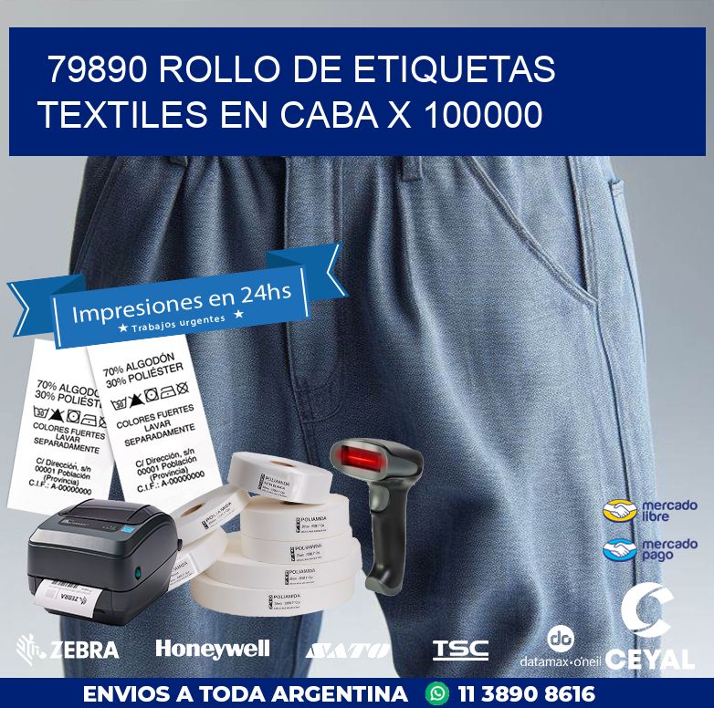 79890 ROLLO DE ETIQUETAS TEXTILES EN CABA X 100000