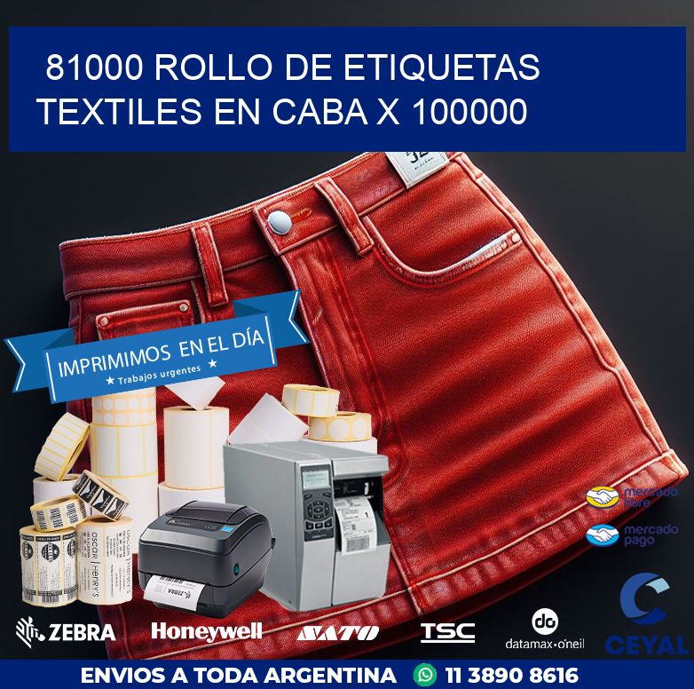 81000 ROLLO DE ETIQUETAS TEXTILES EN CABA X 100000